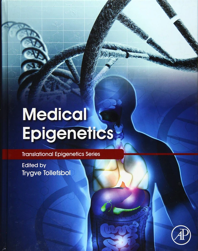 Medical Epigenetics (Translational Epigenetics)