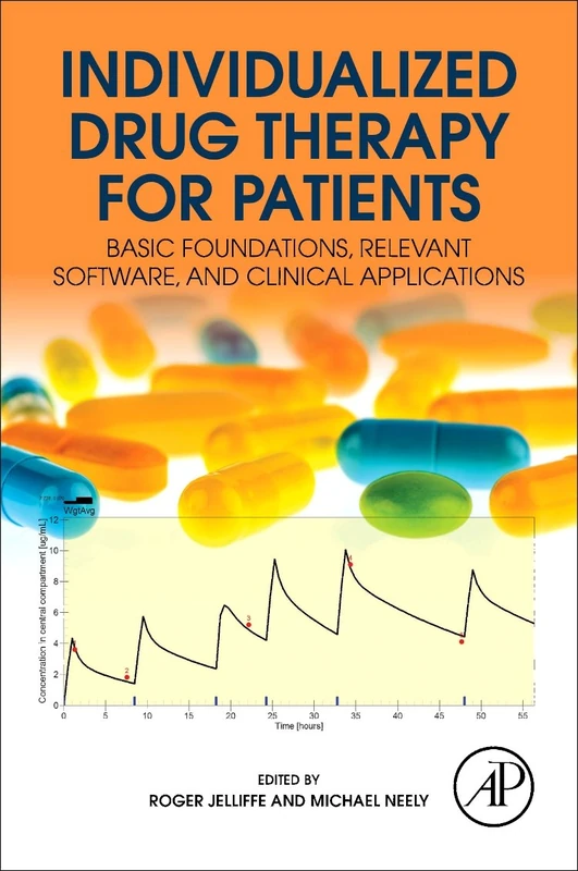 Individualized Drug Therapy for Patients: Basic Foundations, Relevant Software and Clinical Applications - Image 1