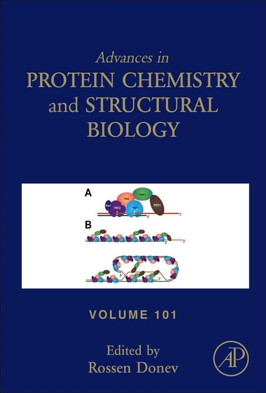 Advances in Protein Chemistry and Structural Biology (Advances in Protein Chemistry & Structural Biology): Volume 101