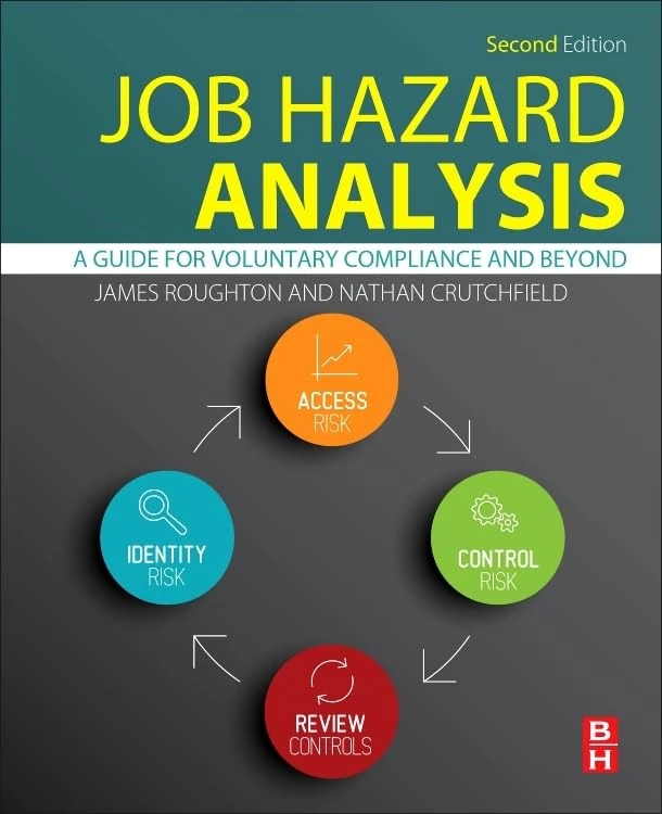 Job Hazard Analysis: A Guide for Voluntary Compliance and Beyond