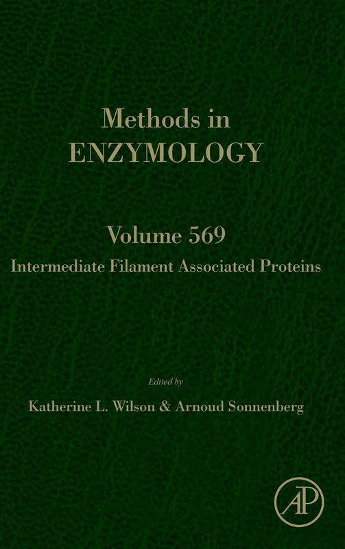 Intermediate Filament Associated Proteins (Methods in Enzymology): Volume 569