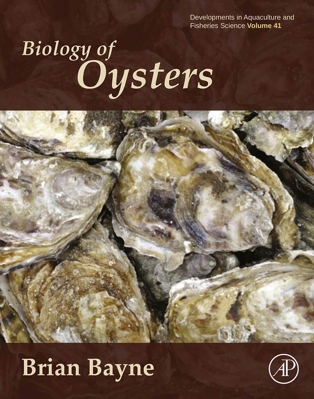Academic Press Biology of Oysters - Volume 41 Book