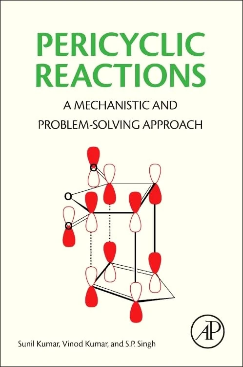 Pericyclic Reactions: A Mechanistic and Problem-Solving Approach