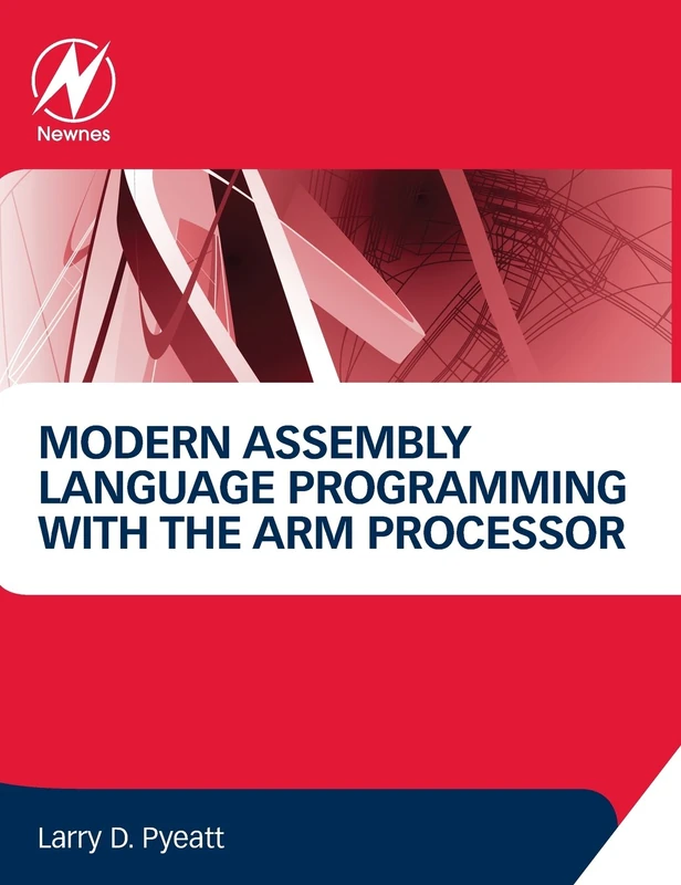 Modern Assembly Language Programming with the Arm Processor
