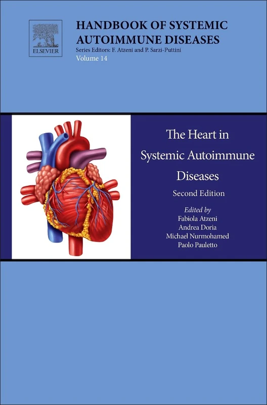 The Heart in Systemic Autoimmune Diseases (Handbook of Systemic Autoimmune Diseases): Volume 14