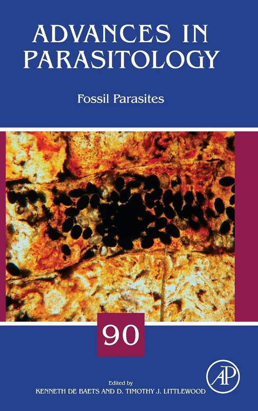 Academic Press Fossil Parasites - Advances in Parasitology Vol 90