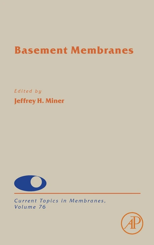 Basement Membranes (Current Topics in Membranes): Volume 76