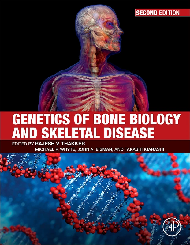 Academic Press - Genetics of Bone Biology and Skeletal Disease
