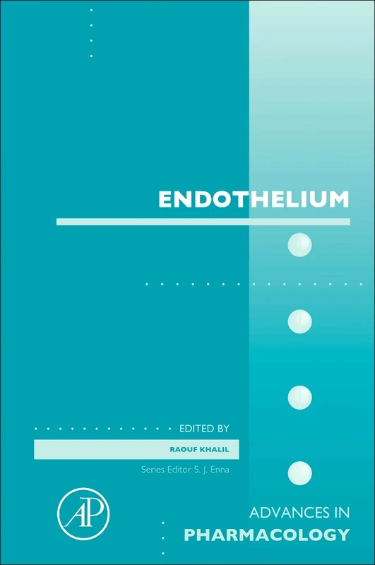 Endothelium: Volume 77 (Advances in Pharmacology, Volume 77)