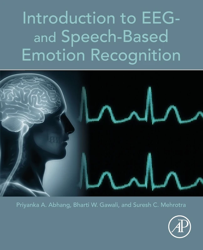 Introduction to EEG- and Speech-Based Emotion Recognition