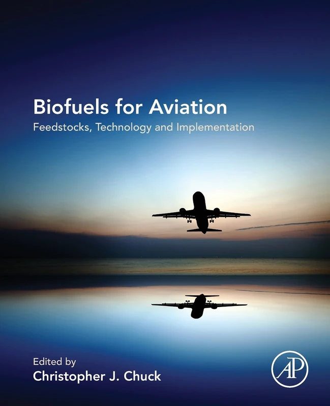Academic Press Biofuels for Aviation - Technical Reference Book
