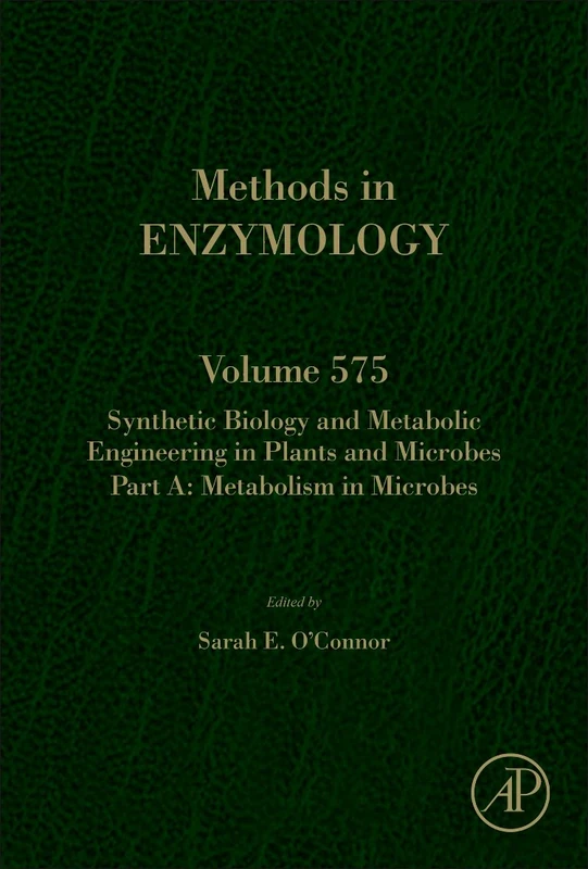 Academic Press Synthetic Biology and Metabolic Engineering Vol 575