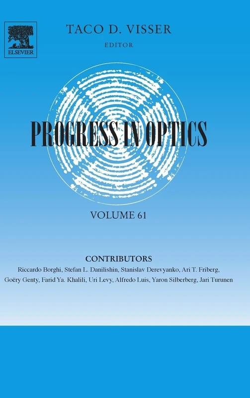 Progress in Optics: Volume 61