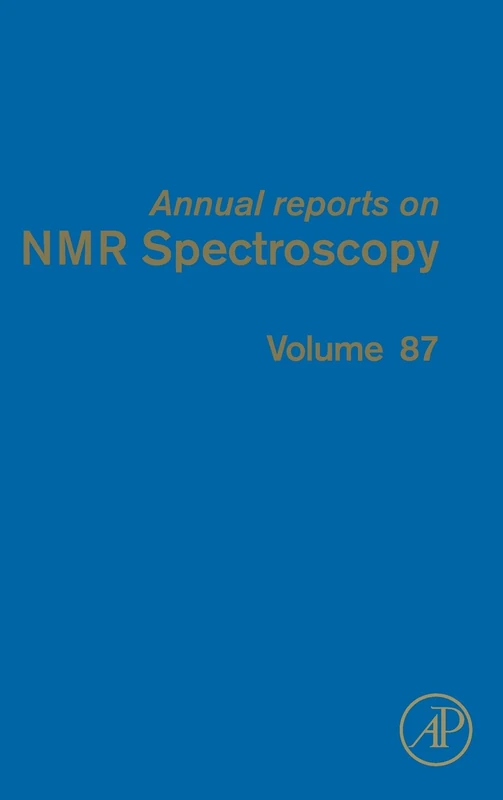 Academic Press Annual Reports on NMR Spectroscopy: Volume 87