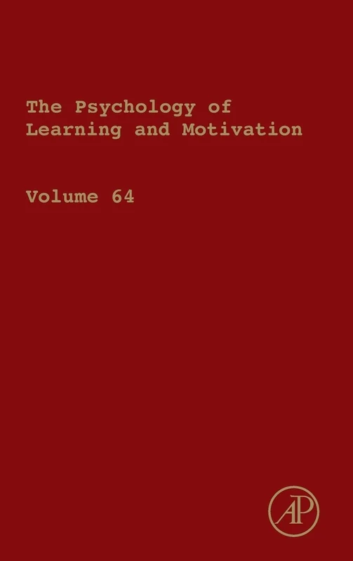 Psychology of Learning and Motivation: Volume 64