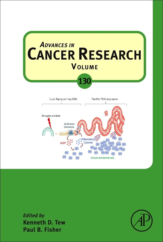 Advances in Cancer Research: Volume 130