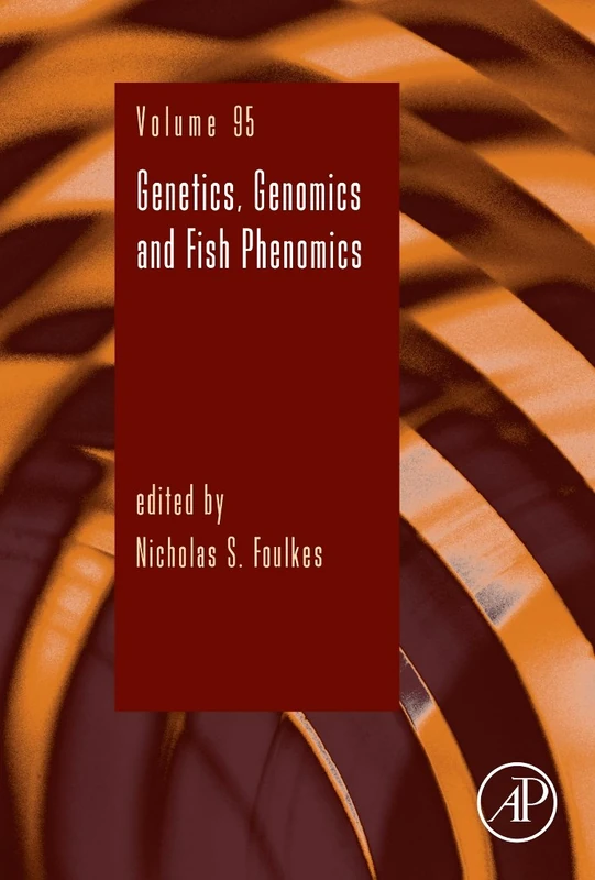 Genetics, Genomics and Fish Phenomics: Volume 95 (Advances in Genetics, Volume 95)