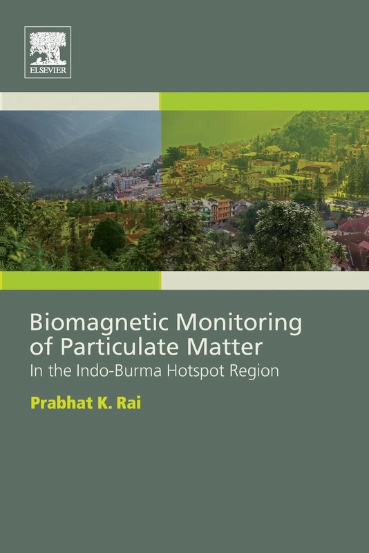 Biomagnetic Monitoring of Particulate Matter: In the Indo-Burma Hotspot Region - Image 1