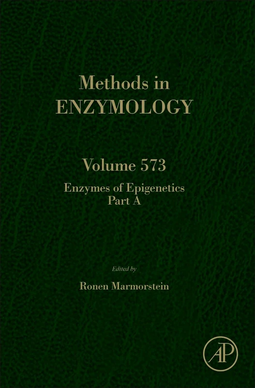 Academic Press Enzymes of Epigenetics (Methods in Enzymology) 573