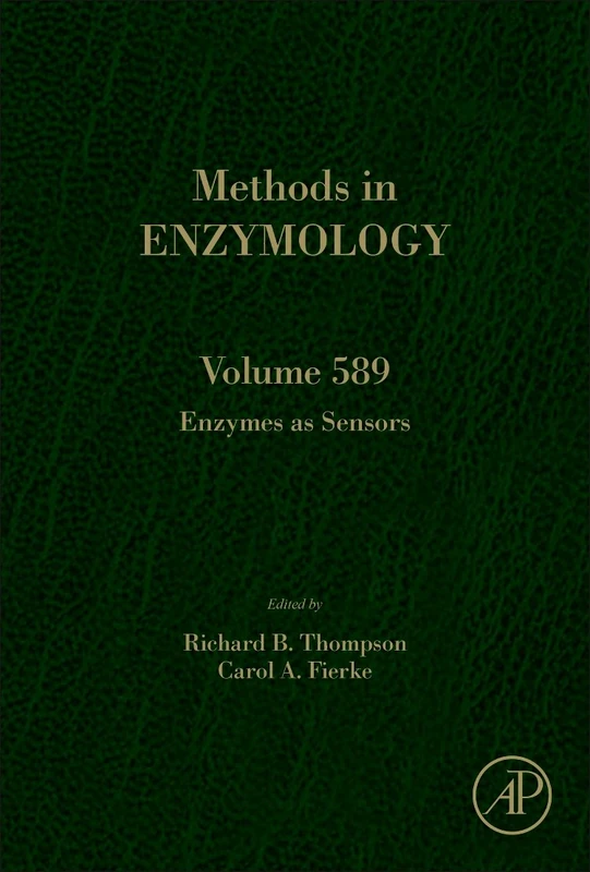 Enzymes as Sensors (Volume 589) (Methods in Enzymology, Volume 589)