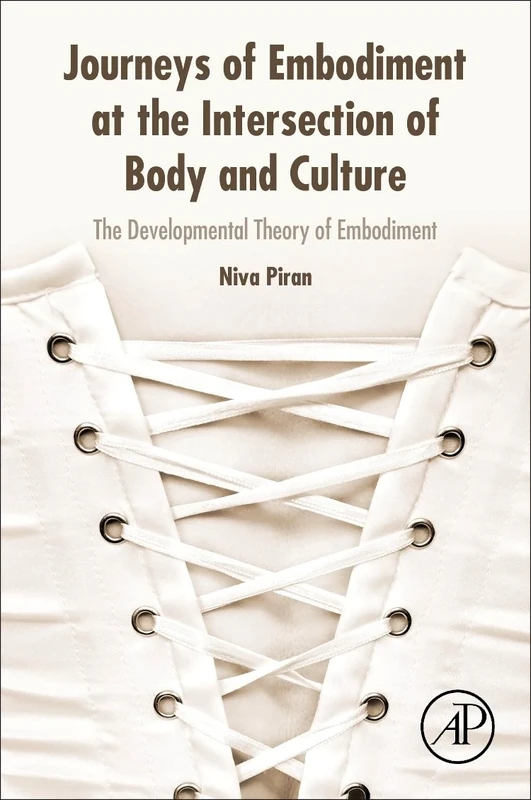 Journeys of Embodiment at the Intersection of Body and Culture: The Developmental Theory of Embodiment - Image 1