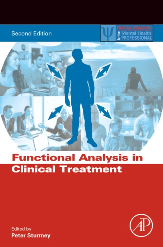 Functional Analysis in Clinical Treatment (Practical Resources for the Mental Health Professional)