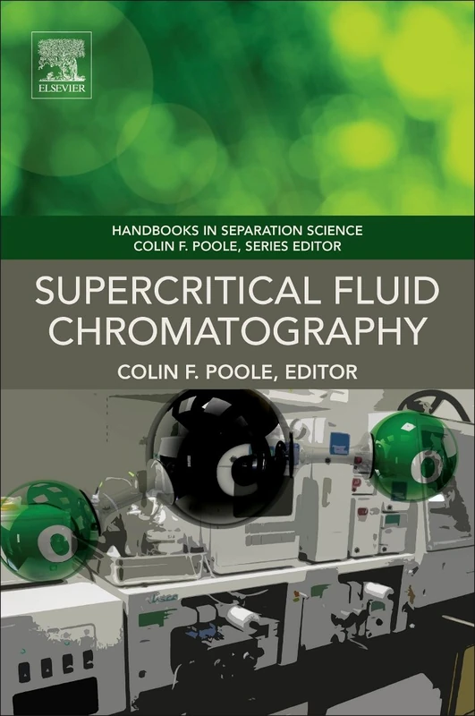 Elsevier Supercritical Fluid Chromatography Handbook