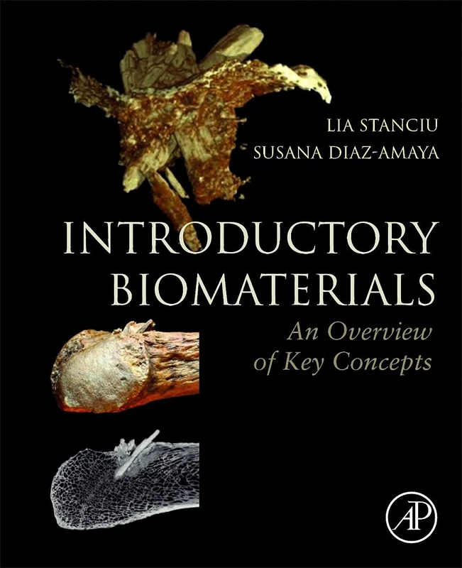 Introductory Biomaterials: An Overview of Key Concepts (Biomedical Engineering)