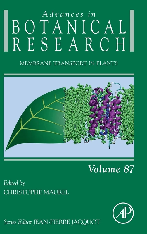 Membrane Transport in Plants (Volume 87) (Advances in Botanical Research, Volume 87)
