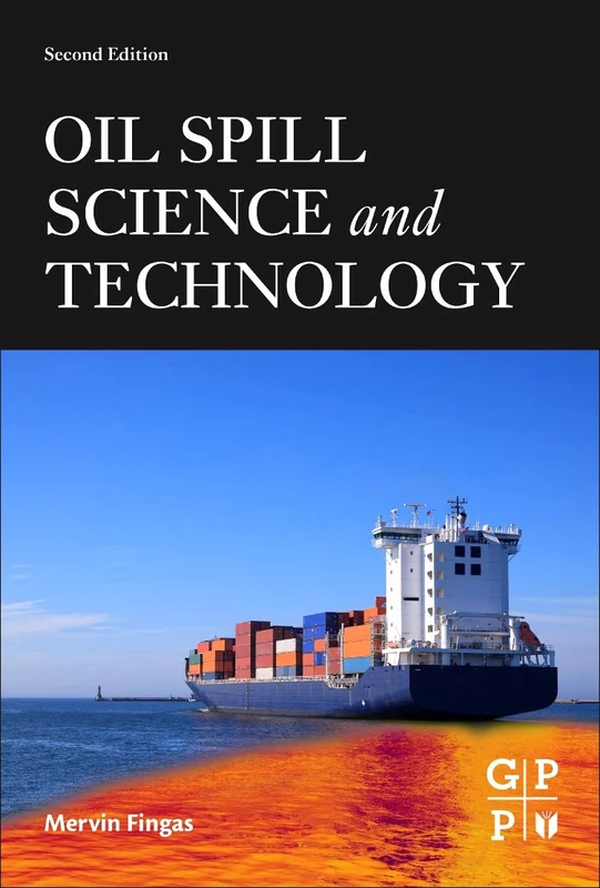 Gulf Professional Publishing - Oil Spill Science and Technology