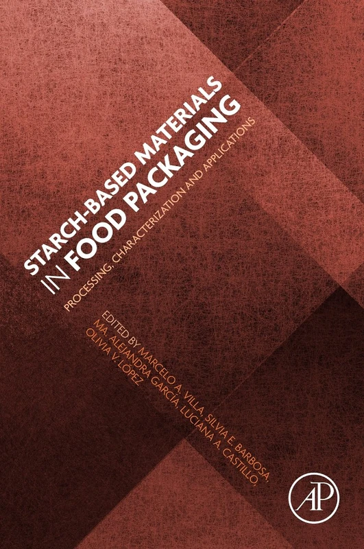 Academic Press Starch-Based Materials in Food Packaging Book