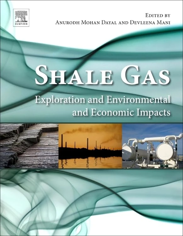 Shale Gas: Exploration and Environmental and Economic Impacts