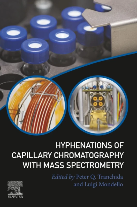 Hyphenations of Capillary Chromatography with Mass Spectrometry