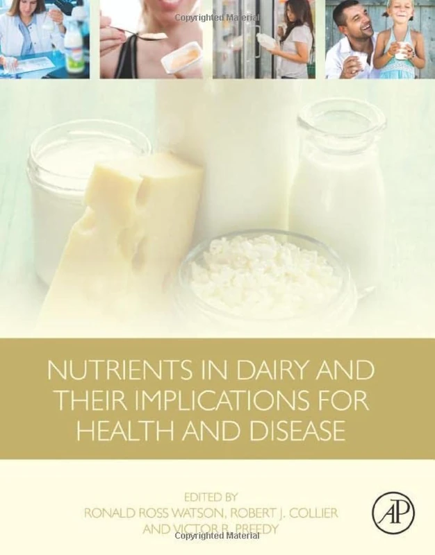 Nutrients in Dairy and Their Implications for Health and Disease