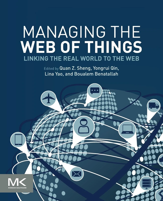 Managing the Web of Things: Linking the Real World to the Web - Image 1