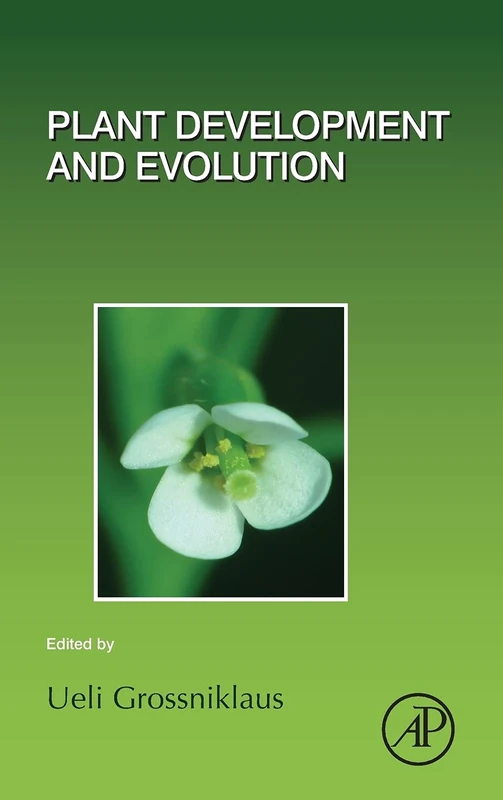 Plant Development and Evolution (Volume 131) (Current Topics in Developmental Biology, Volume 131)