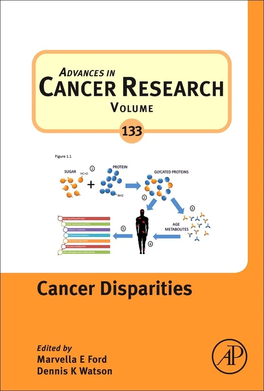 Cancer Disparities: Volume 133 (Advances in Cancer Research, Volume 133)