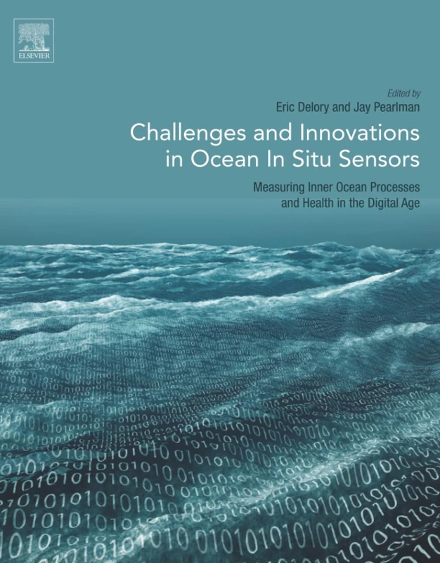 Challenges and Innovations in Ocean In Situ Sensors: Measuring Inner Ocean Processes and Health in the Digital Age
