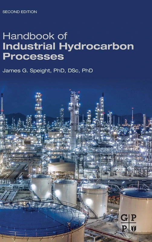 Gulf Professional Publishing - Industrial Hydrocarbon Processes