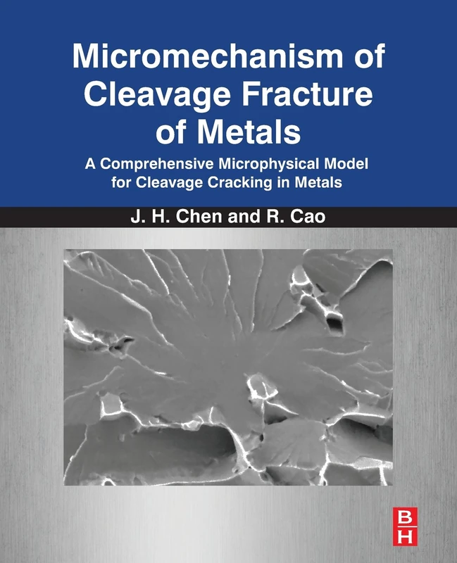 Butterworth-Heinemann Micromechanism of Cleavage Fracture