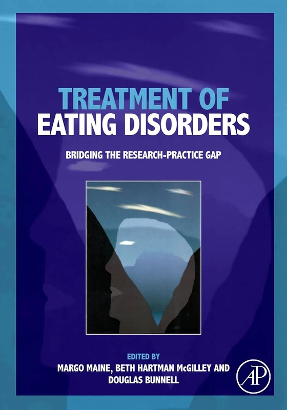 Treatment of Eating Disorders: Bridging the Research-practice Gap