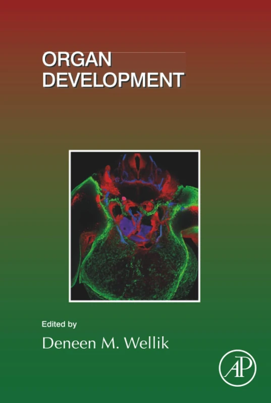 Organ Development: Volume 132 (Current Topics in Developmental Biology, Volume 132)