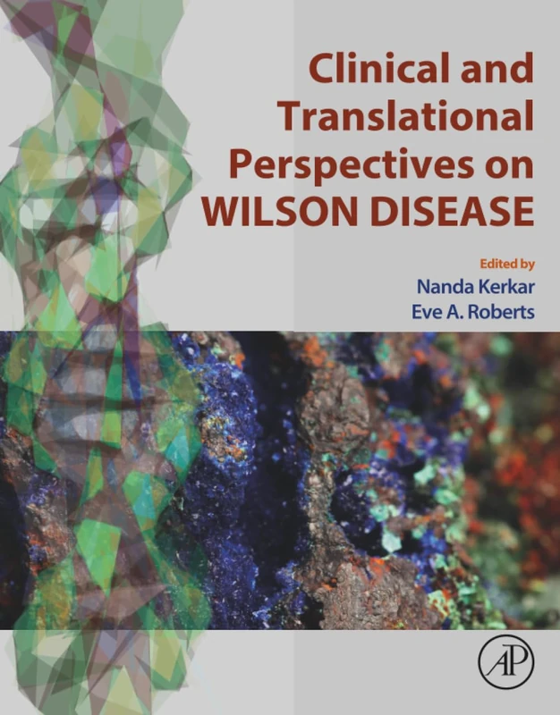 Clinical and Translational Perspectives on WILSON DISEASE