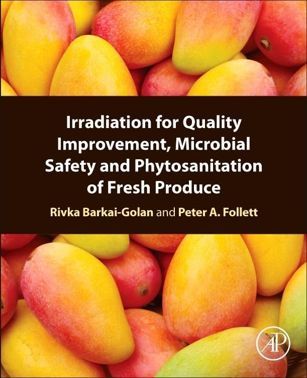 Irradiation for Quality Improvement, Microbial Safety and Phytosanitation of Fresh Produce - Image 1