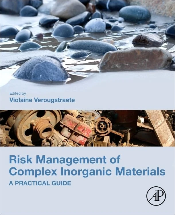Risk Management of Complex Inorganic Materials: A Practical Guide