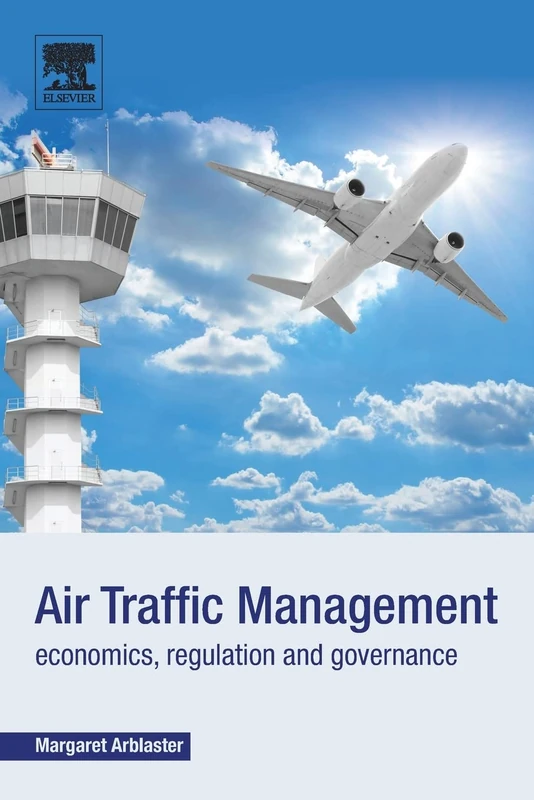 Air Traffic Management: Economics, Regulation and Governance
