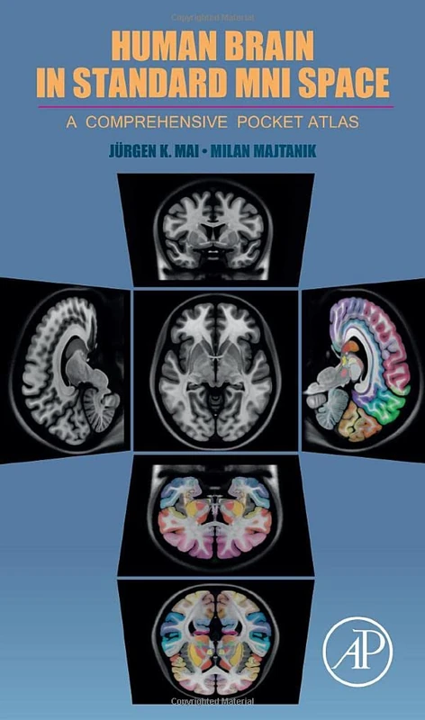 Human Brain in Standard MNI Space: A Comprehensive Pocket Atlas