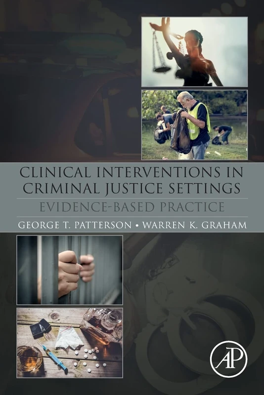 Clinical Interventions in Criminal Justice Settings: Evidence-Based Practice