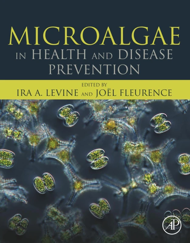 Academic Press - Microalgae in Health and Disease Prevention