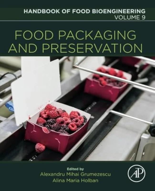 Food Packaging and Preservation: Volume 9 (Handbook of Food Bioengineering, Volume 9)